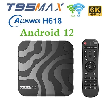 2023 T95 max TV kutusu Android 12 AllWinner H618 Wifi 2.4 G / 5G 4K HD Kablosuz Multimedya Oynatıcı Google Ses akıllı TV kutusu PK H96max