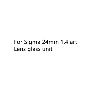 24mm 1.4 sanat 1st Lens Grubu Ön lens camı Ünitesi Sigma 24mm 1.4 sanat Lens Onarım Bölümü Değiştirme Ünitesi