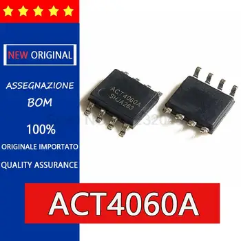 5 adet orijinal ACT4060A ACT4060SH ACT4060ASH SOP8 LCD güç besleme çipi Yeni güç besleme çipi anahtarlama SOP