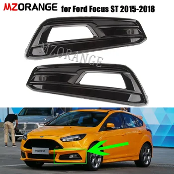 Sis aydınlatma koruması Ford Focus ST 2015-2018 için Ön Tampon Izgarası Sis Farları Farlar Kapakları Çerçeve Delik Korumak Araba Aksesuarları
