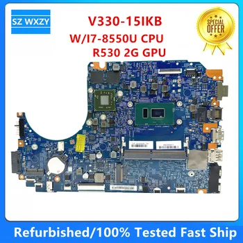 Yenilenmiş Lenovo V330-15IKB Laptop Anakart SR3LC I7-8550U CPU R530 2G GPU 4GB RAM LV315KB 5B20Q60240 %100 % Test Edilmiş